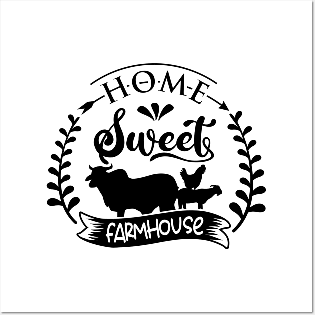 home sweet farmhouse Wall Art by D's Tee's